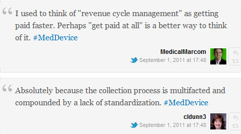 I used to think of revenue cycle management as getting paid faster. Perhaps get paid at all is a better way to think about it.